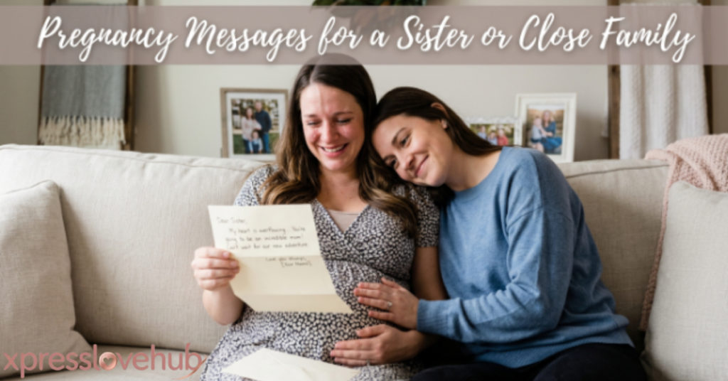 Pregnancy Messages for a Sister or Close Family
